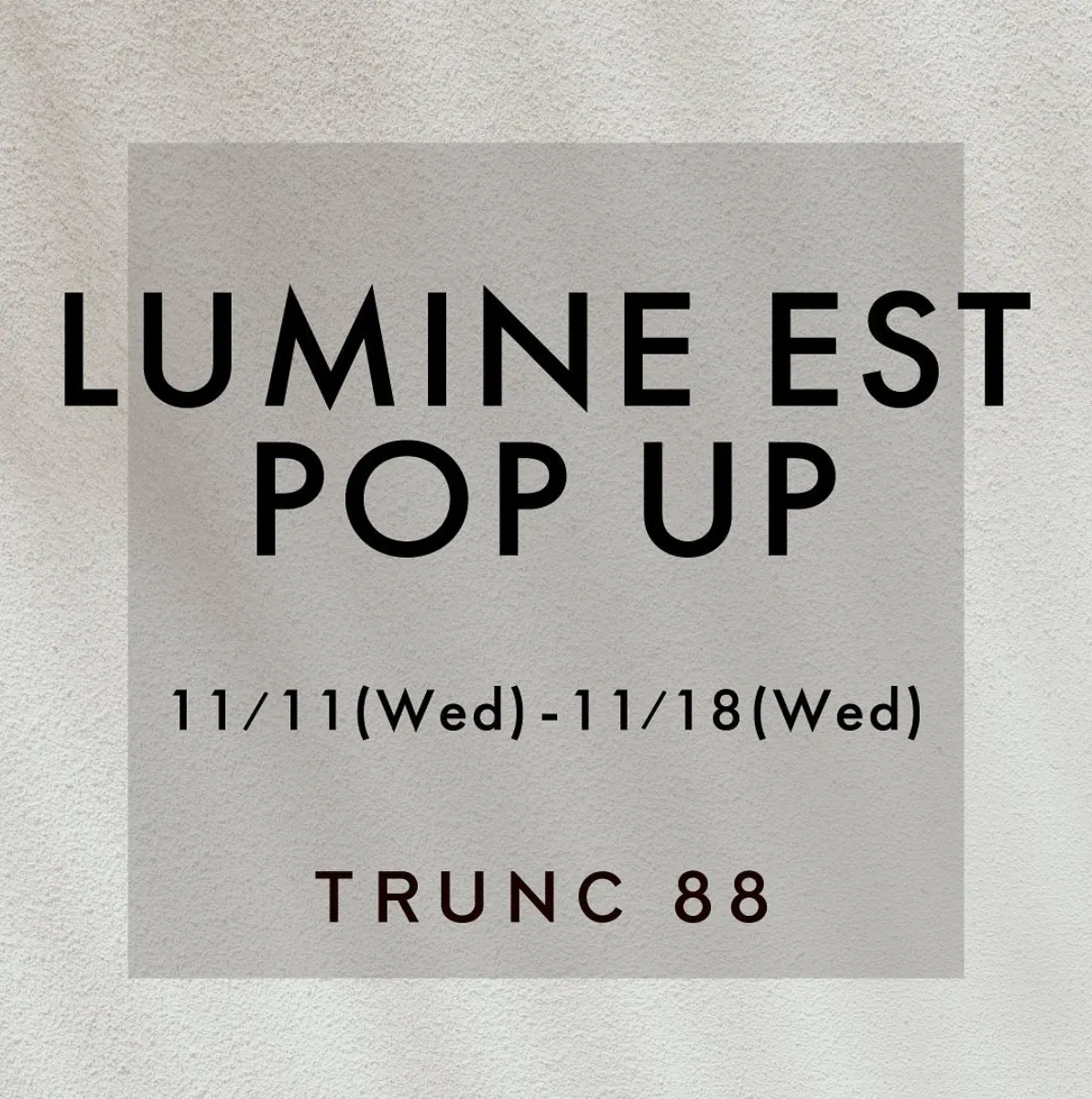 TRUNC 88阪急うめだ本店でPOP UPストアをオープン!の画像3