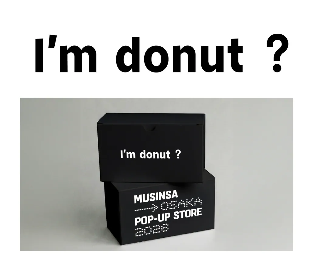 黒い箱にI'm donut？とMUSINSA OSAKA POP-UP STOREのロゴが入った、限定ドーナツBOXのイメージ